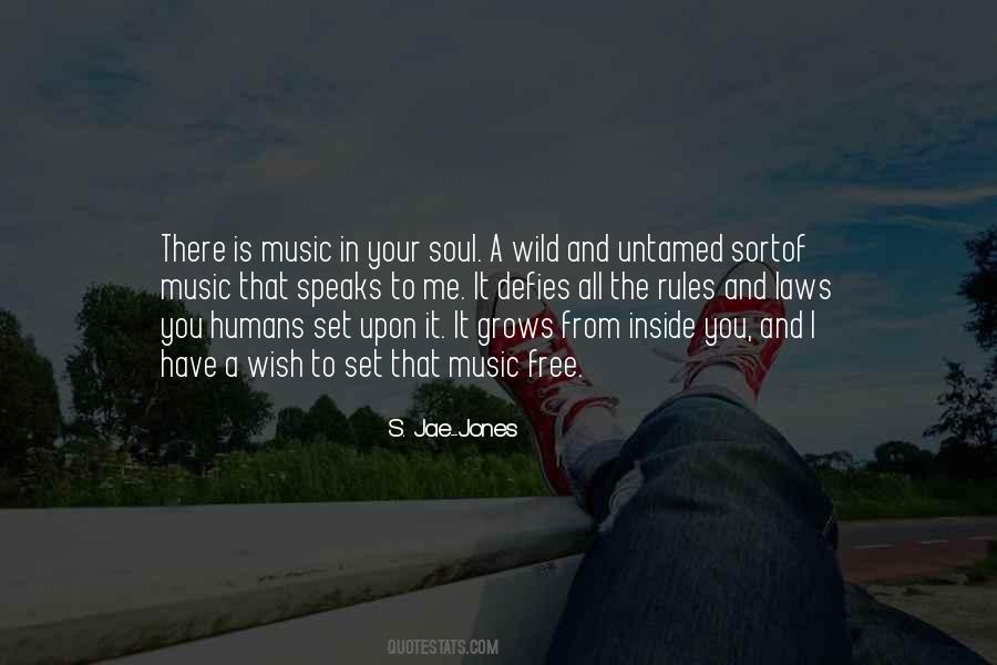 Quotes About A Wild Soul #1867272