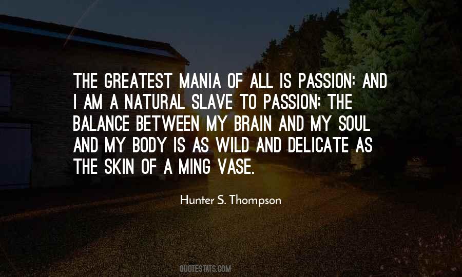 Quotes About A Wild Soul #529722