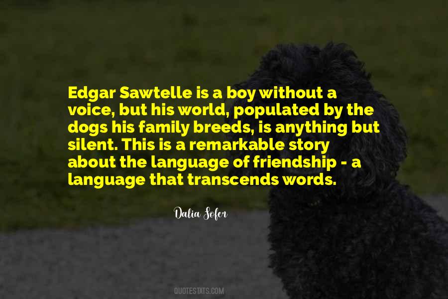 The Story Of Edgar Sawtelle Quotes #1555539