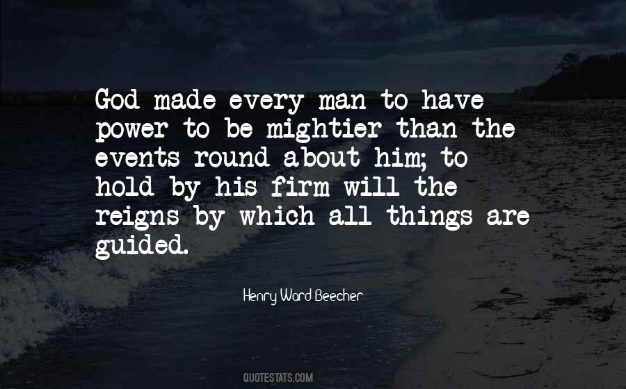 Quotes About God Made Things #1212961