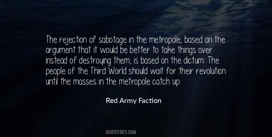 Quotes About The Red Army Faction #338692