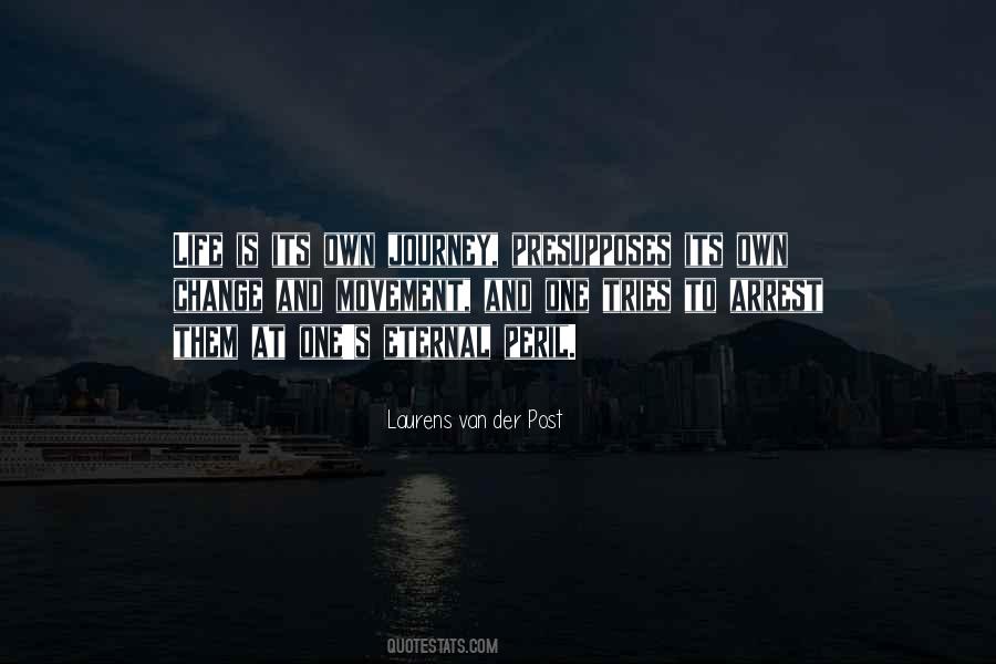Changing One S Life Quotes #1164136