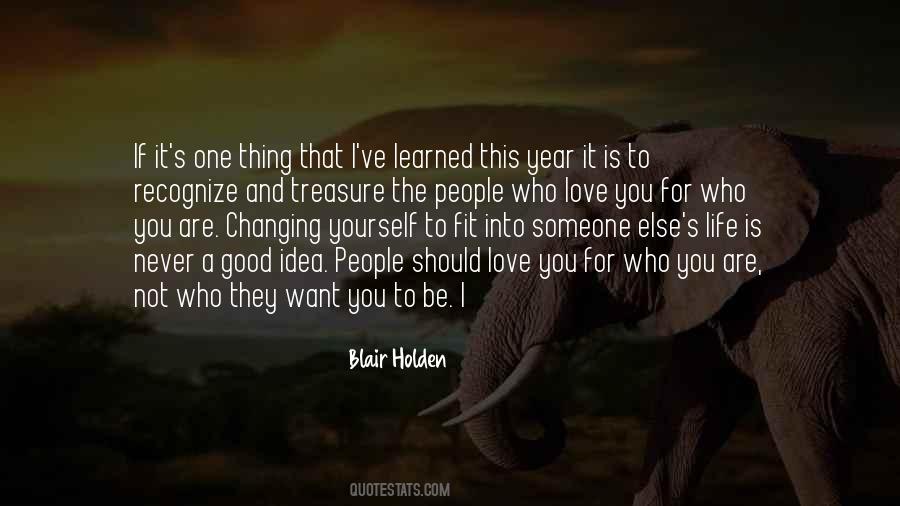 Changing One S Life Quotes #766002