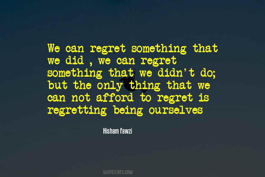 Quotes About Regretting Relationships #1763046