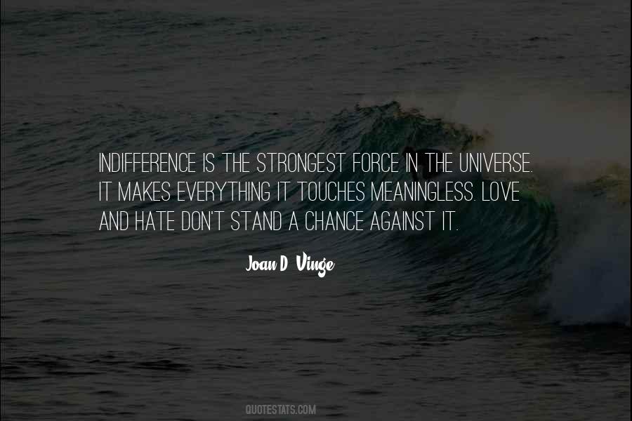 Quotes About Indifference And Love #1065144