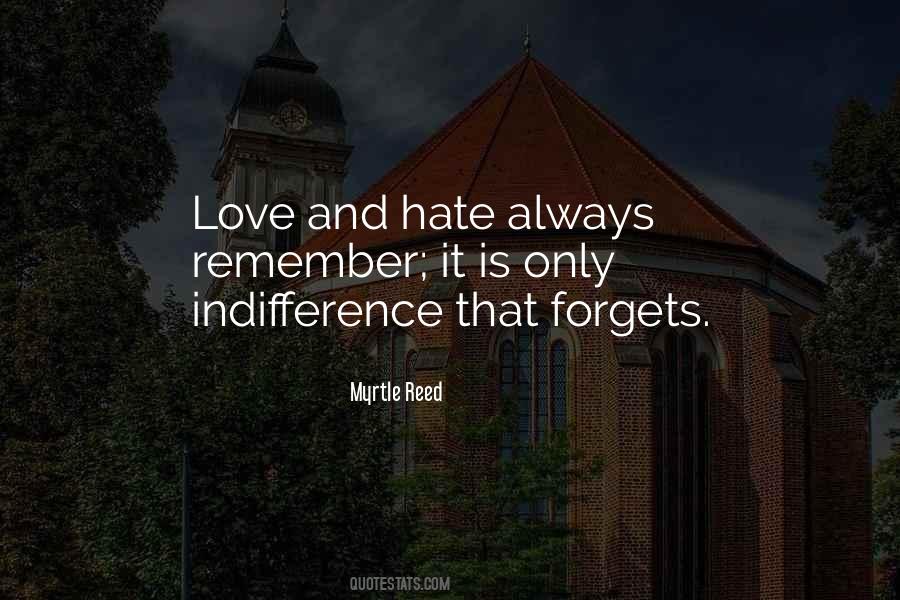 Quotes About Indifference And Love #1802590