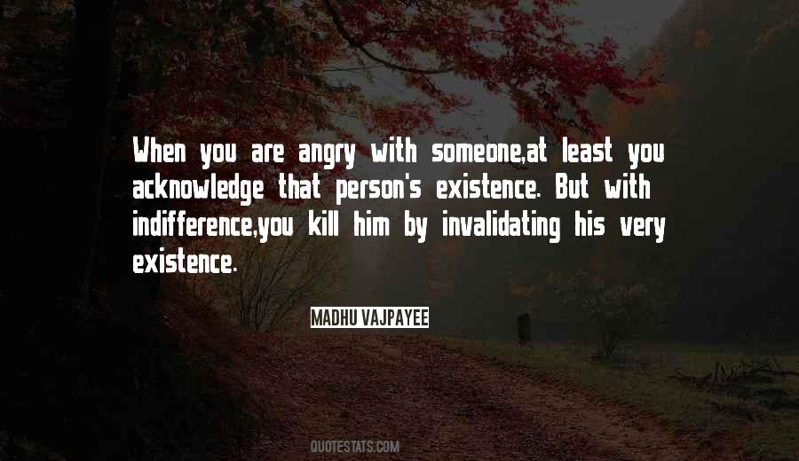 Quotes About Indifference And Love #493726