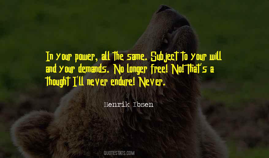 No Demands Quotes #393562