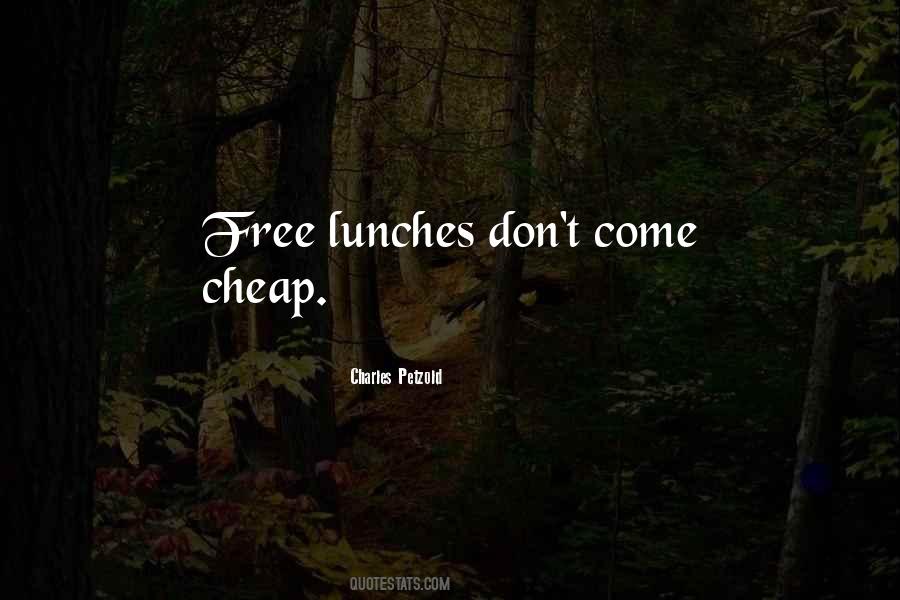 Quotes About Free Lunches #1032184