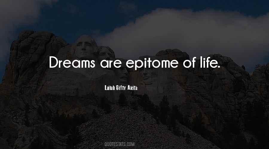 Epitome Of Life Quotes #2720