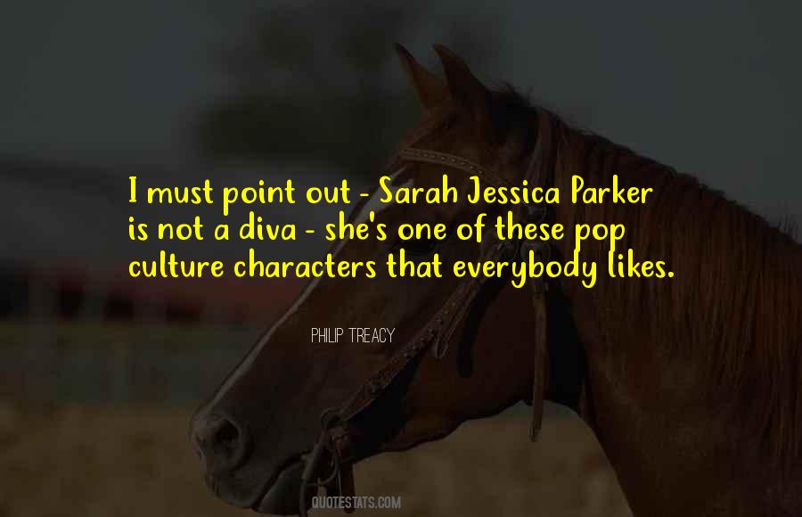 Jessica Parker Quotes #1533766