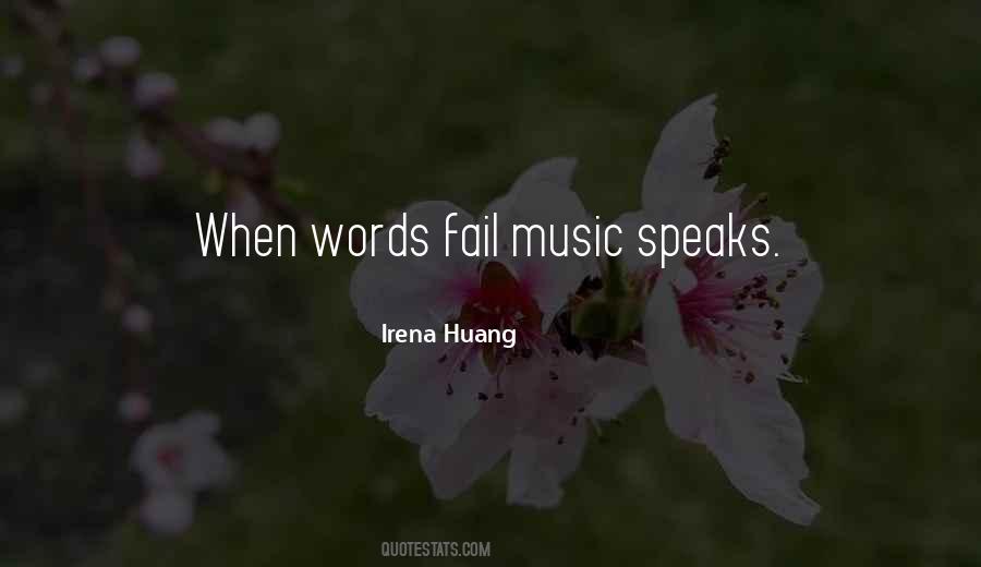 Quotes About Music Speaks #1035591