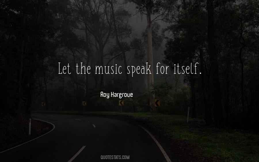 Quotes About Music Speaks #114943