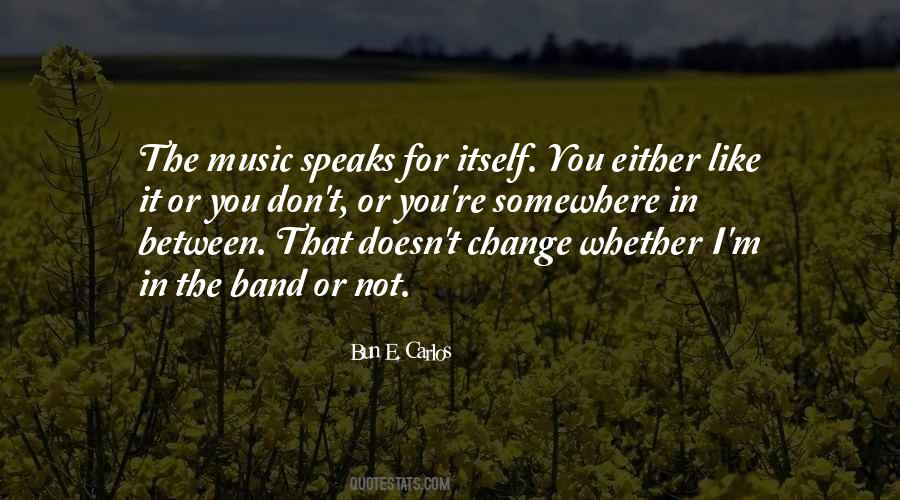 Quotes About Music Speaks #1723947