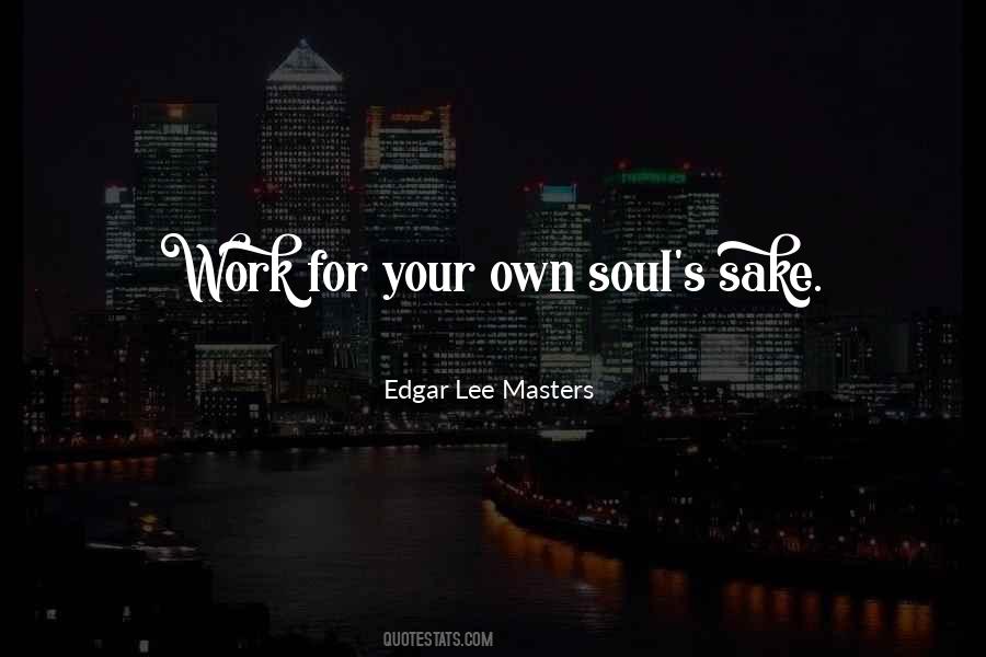 Own Soul Quotes #1298285