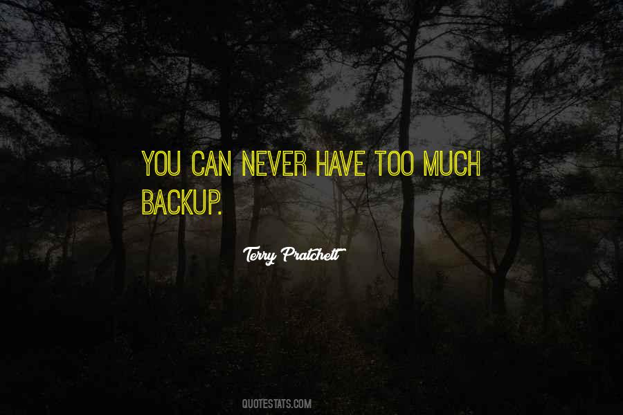 Quotes About Backup #1009591