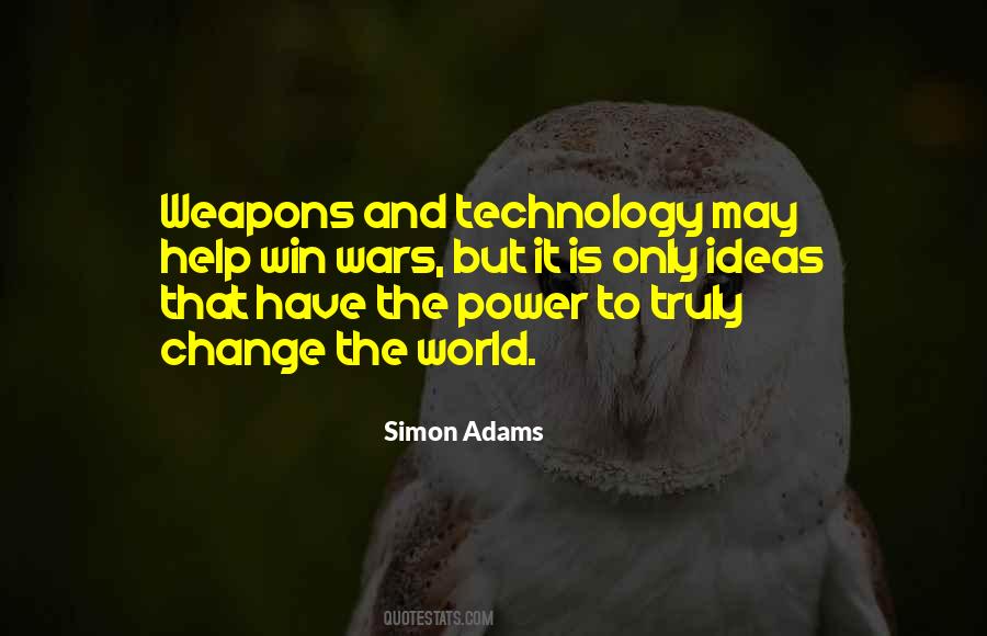Quotes About Technology And Change #1226380