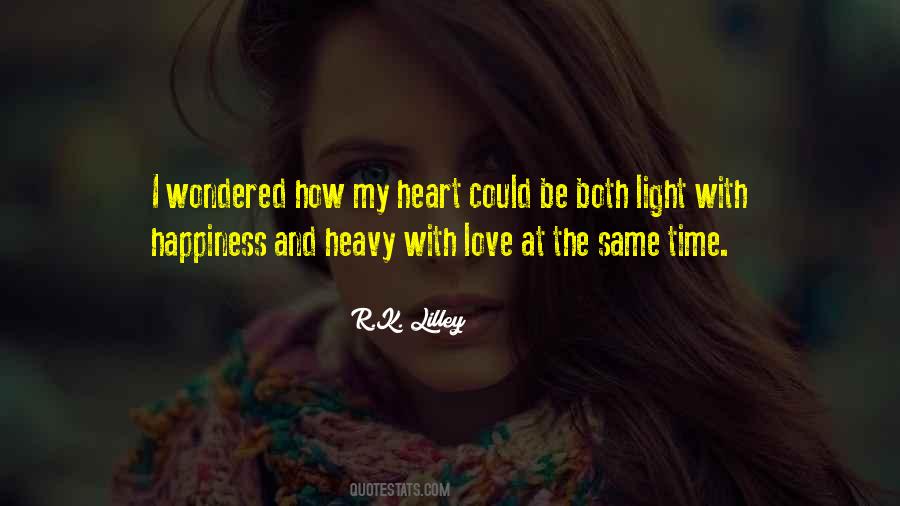 Quotes About Having A Heavy Heart #237723