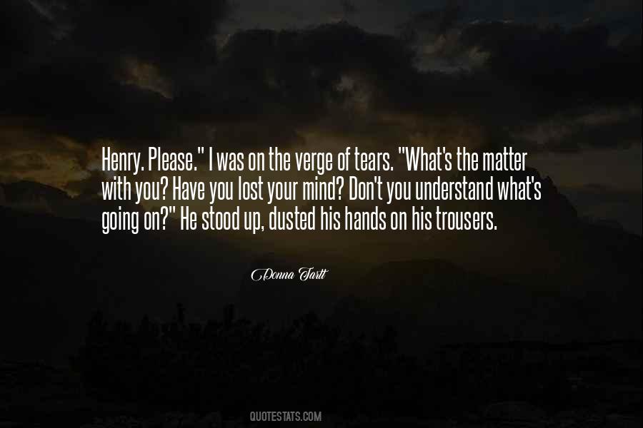 Verge Of Tears Quotes #1427043