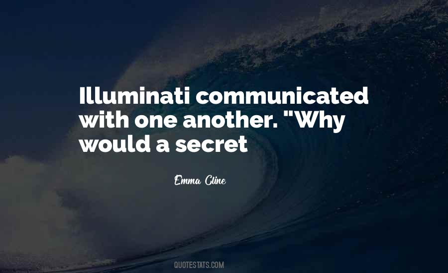 Quotes About Illuminati #10775