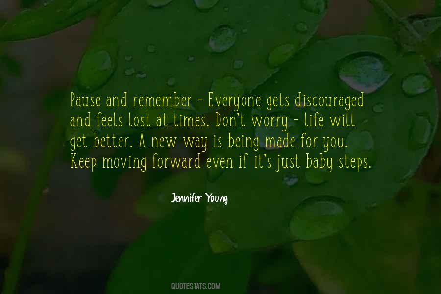 Quotes About Life Moving Forward #199706