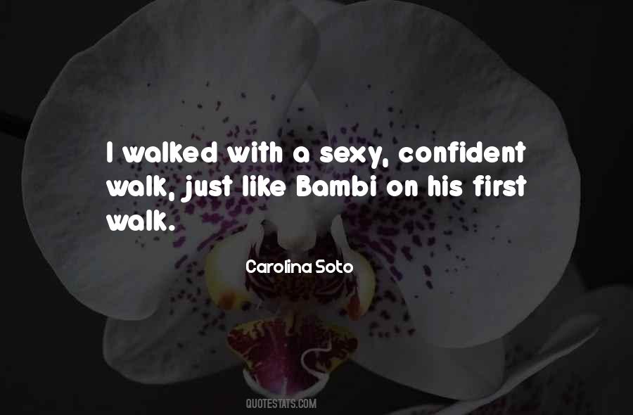 First Walk Quotes #1096147