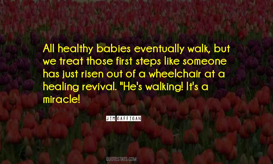 First Walk Quotes #353064