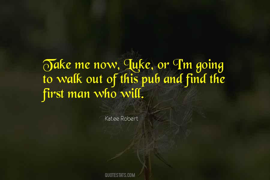 First Walk Quotes #705428
