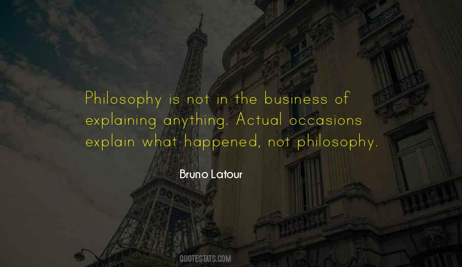 Not Philosophy Quotes #313677