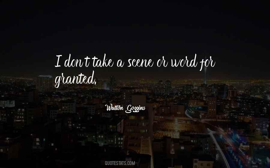 Quotes About Granted #1568912