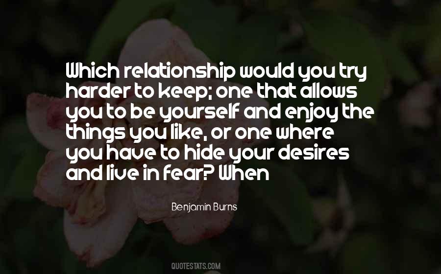 Desires To Live Quotes #1504177
