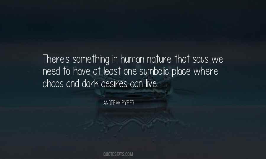 Desires To Live Quotes #1557503