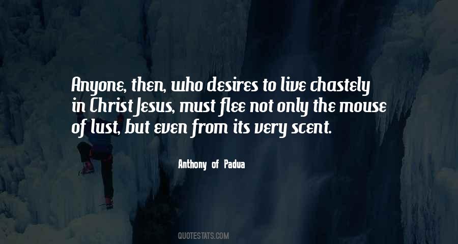 Desires To Live Quotes #1640611