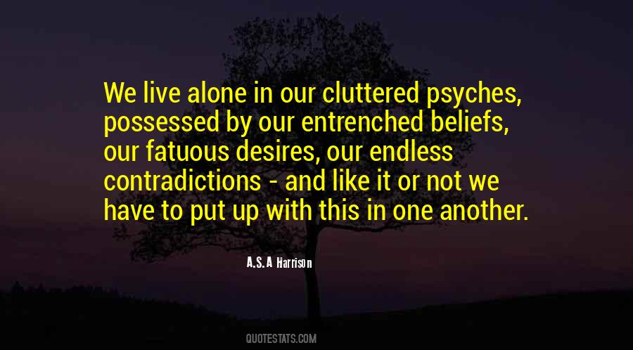 Desires To Live Quotes #398584