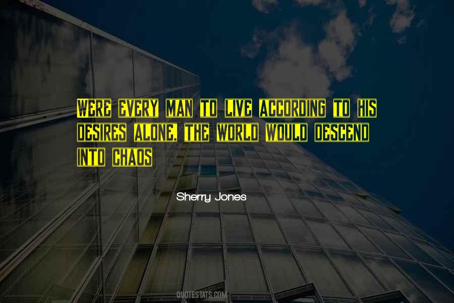 Desires To Live Quotes #704802