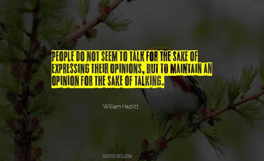 Quotes About Expressing Opinions #1045048