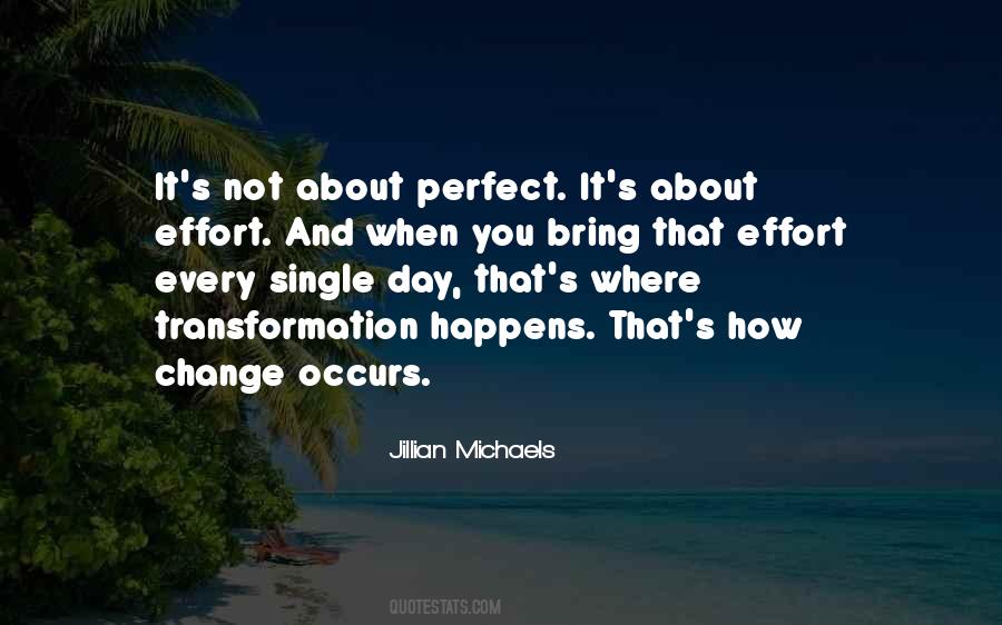 Quotes About Transformation And Change #1065295