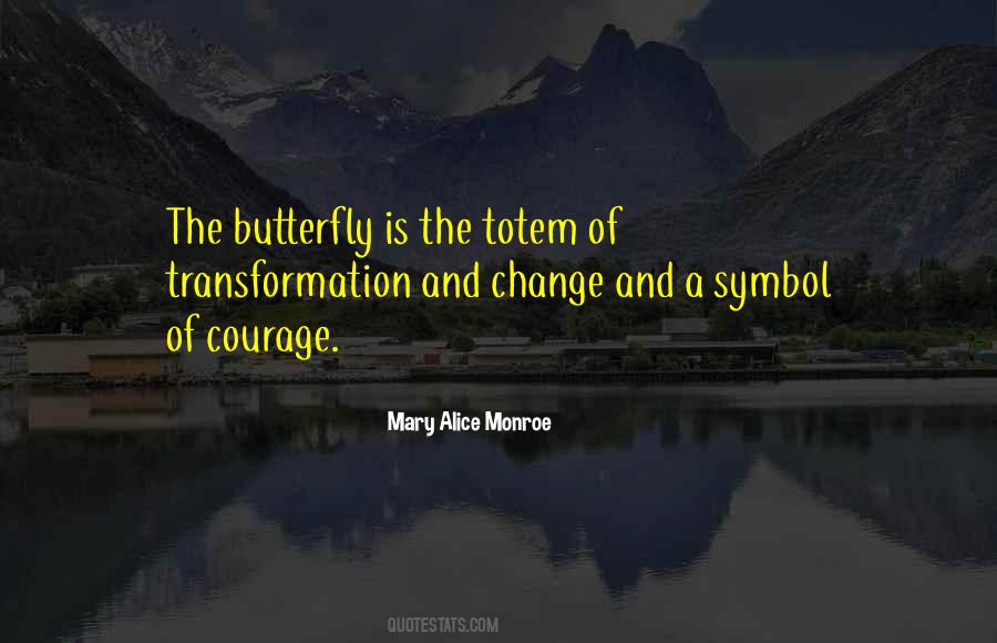Quotes About Transformation And Change #1151426