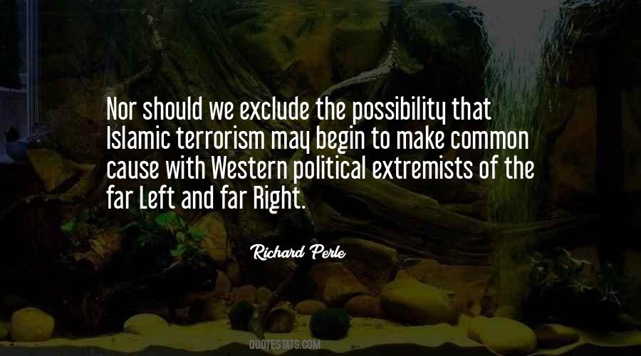 Quotes About Extremists #14628