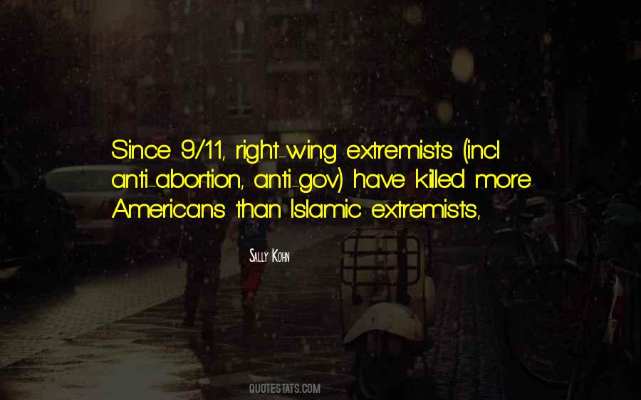 Quotes About Extremists #421541