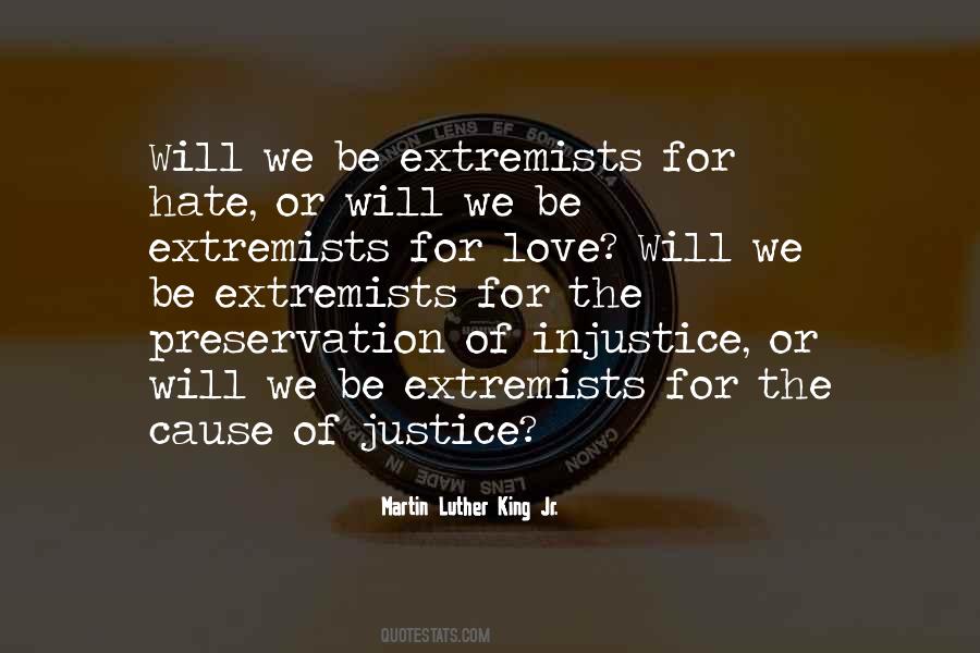 Quotes About Extremists #579528