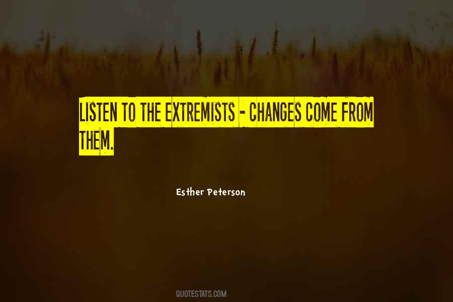 Quotes About Extremists #792489