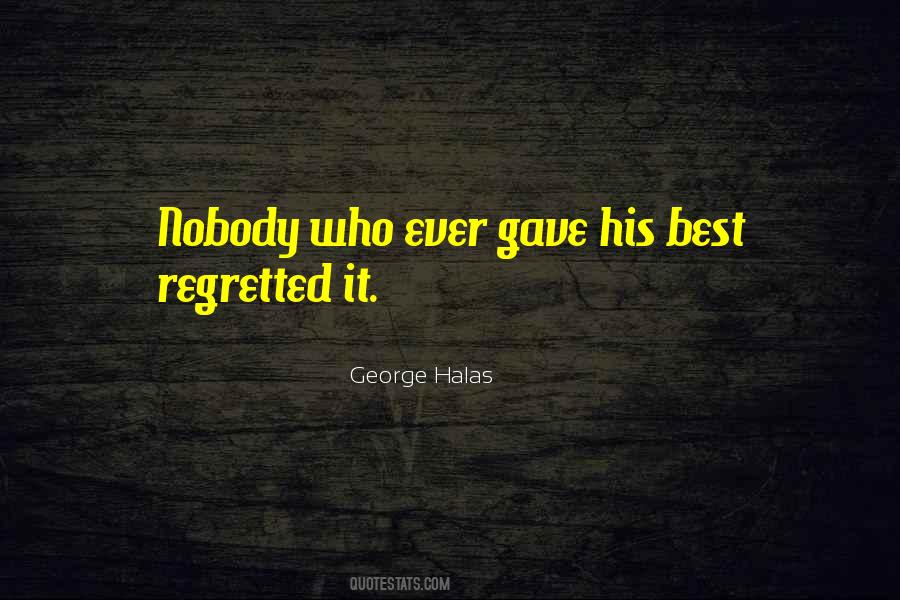 Quotes About Regretted #262879