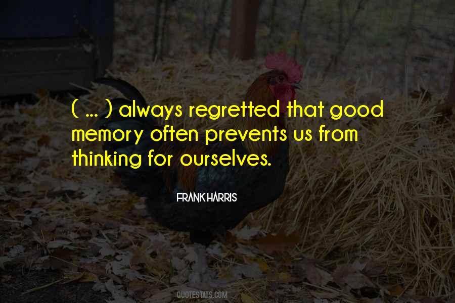 Quotes About Regretted #589739