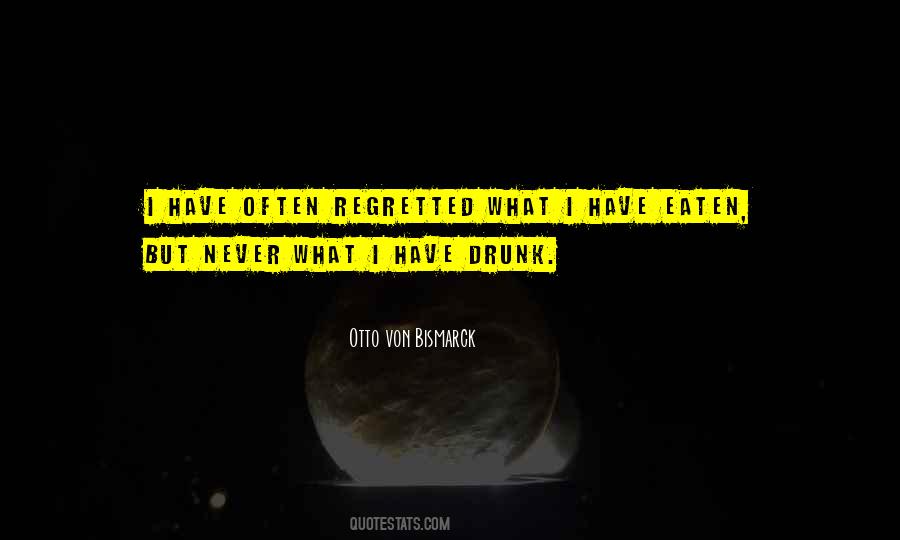 Quotes About Regretted #85539