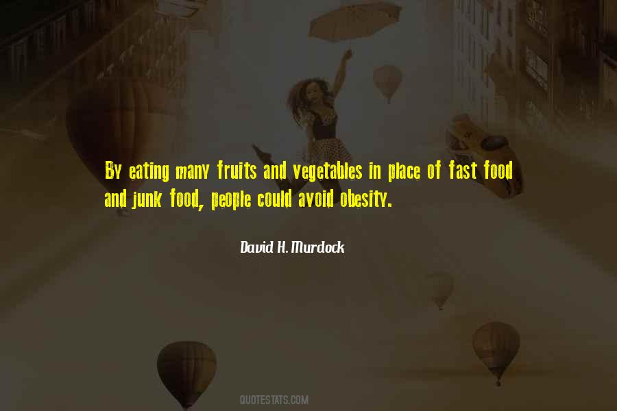 Quotes About Fast Food And Obesity #556953