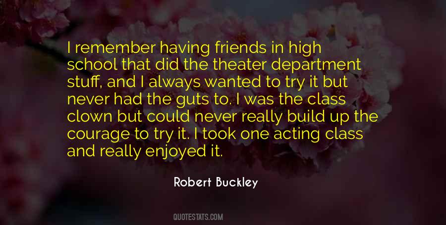 Quotes About Theater Friends #299479