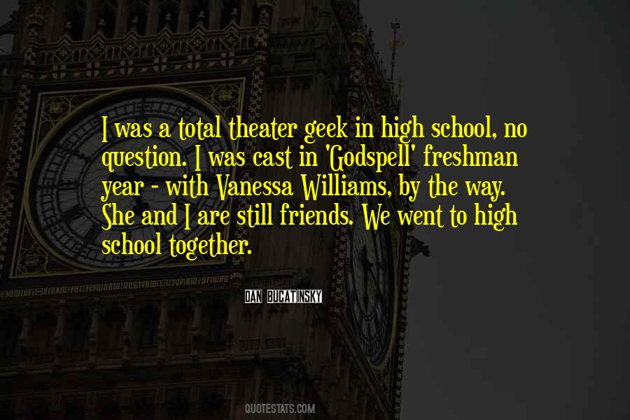 Quotes About Theater Friends #371495