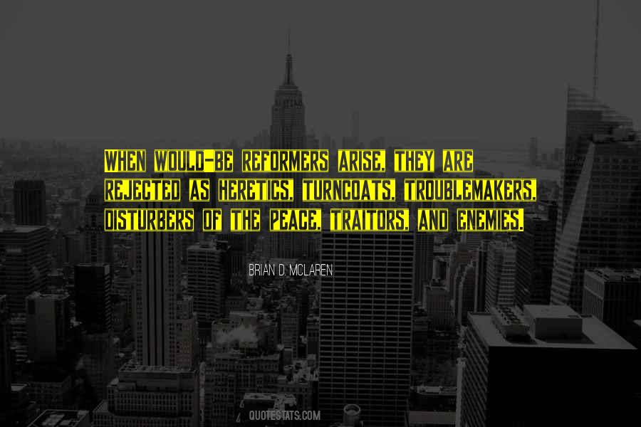 Disturbers Of The Peace Quotes #906585