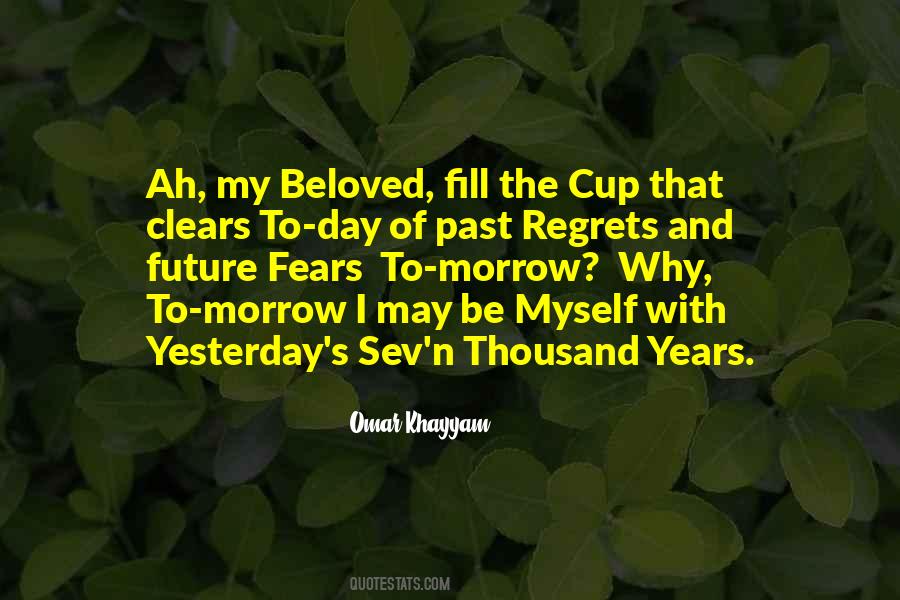 Quotes About Regrets Of The Past #1258317